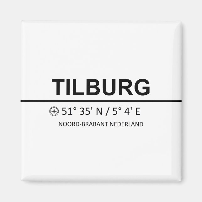 Tilburg Coordinates - Tilburg Coordinaten Magnet (Front)