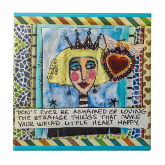 TILE-DON'T EVER BE ASHAMED OF LOVING TILE