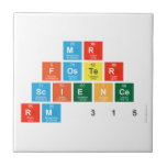 mr
 Foster
 Science
 rm 315  Tiles