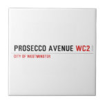 Prosecco avenue  Tiles