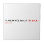 Blackhawks street  Tiles