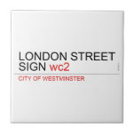 LONDON STREET SIGN  Tiles