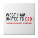 WEST HAM UNITED FC  Tiles