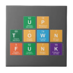 UP
 TOWN 
 FUNK  Tiles