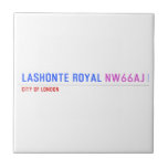 Lashonte royal  Tiles