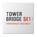 TOWER BRIDGE  Tiles