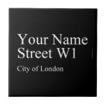 Your Name Street  Tiles