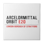 ArcelorMittal  Orbit  Tiles