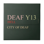deaf  Tiles