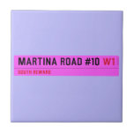 Martina Road #10  Tiles