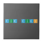 Dum Dums  Tiles