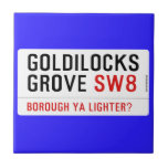 GOLDILOCKS GROVE  Tiles