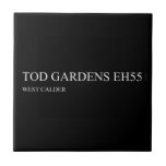 TOD GARDENS  Tiles