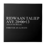 Ridwaan TaLiEp Ave  Tiles
