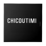 Chicoutimi  Tiles