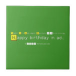 Yeah!!! It's July again. Durotym 13th is clicking    
    Happy birthday in ad..  Tiles