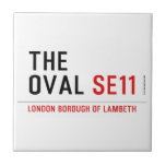 THE OVAL  Tiles