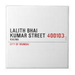 LALITH BHAI KUMAR STREET  Tiles