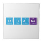 Tatiana  Tiles