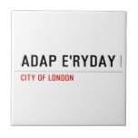 ADAP E'ryday  Tiles