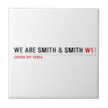 We are Smith & Smith  Tiles
