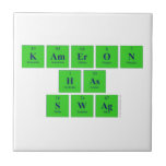 Kameron
 Has 
 Swag  Tiles