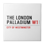 THE LONDON PALLADIUM  Tiles