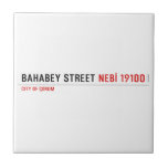 BAHABEY STREET  Tiles