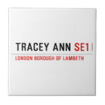Tracey ann  Tiles