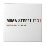 MIMA STREET  Tiles