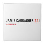 Jamie carragher  Tiles