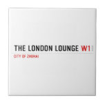 The London Lounge  Tiles