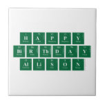Happy
 Birthday
 Allison  Tiles