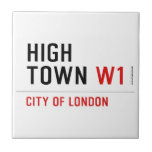HIGH TOWN  Tiles