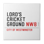 LORD'S CRICKET GROUND  Tiles