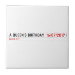 A Queen's birthday   Tiles