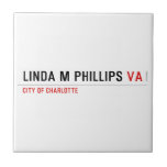 LINDA M PHILLIPS  Tiles