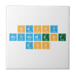 Happy 
 Retirement
 Doc  Tiles
