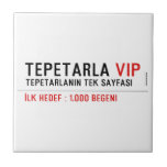 TEPETARLA  Tiles