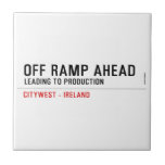 off Ramp ahead  Tiles