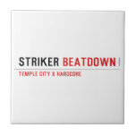 STRIKER  Tiles