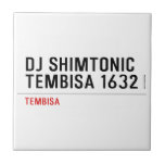 DJ SHIMTONIC TEMBISA 1632  Tiles