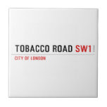 Tobacco road  Tiles