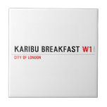 karibu breakfast  Tiles