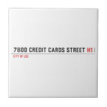 7800 Credit cards street  Tiles