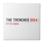THE TRENCHES  Tiles