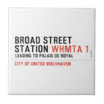 BROAD STREET STATION  Tiles
