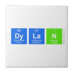 Dylan  Tiles