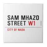 Sam Mhazo Street  Tiles