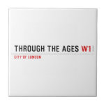 Through the ages  Tiles